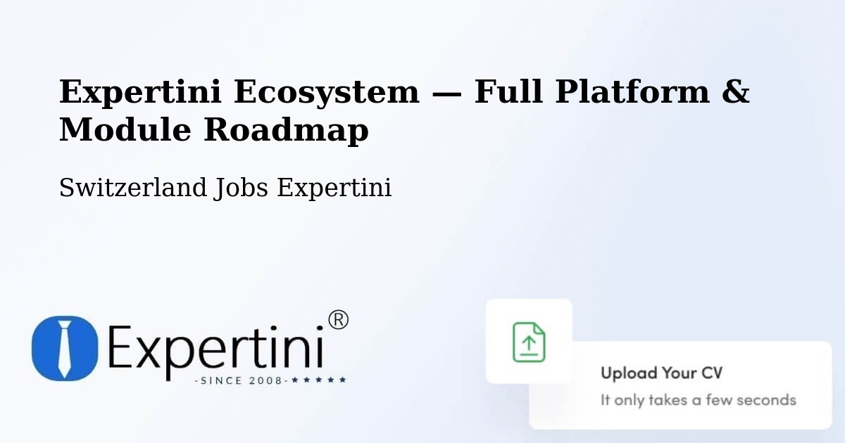 Expertini Ecosystem — Full Platform & Module Roadmap – Aesch