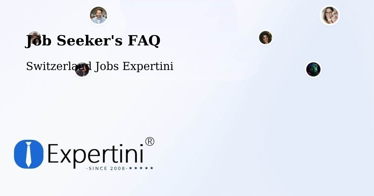 Job Seeker FAQ – Aesch - Switzerland Jobs Expertini