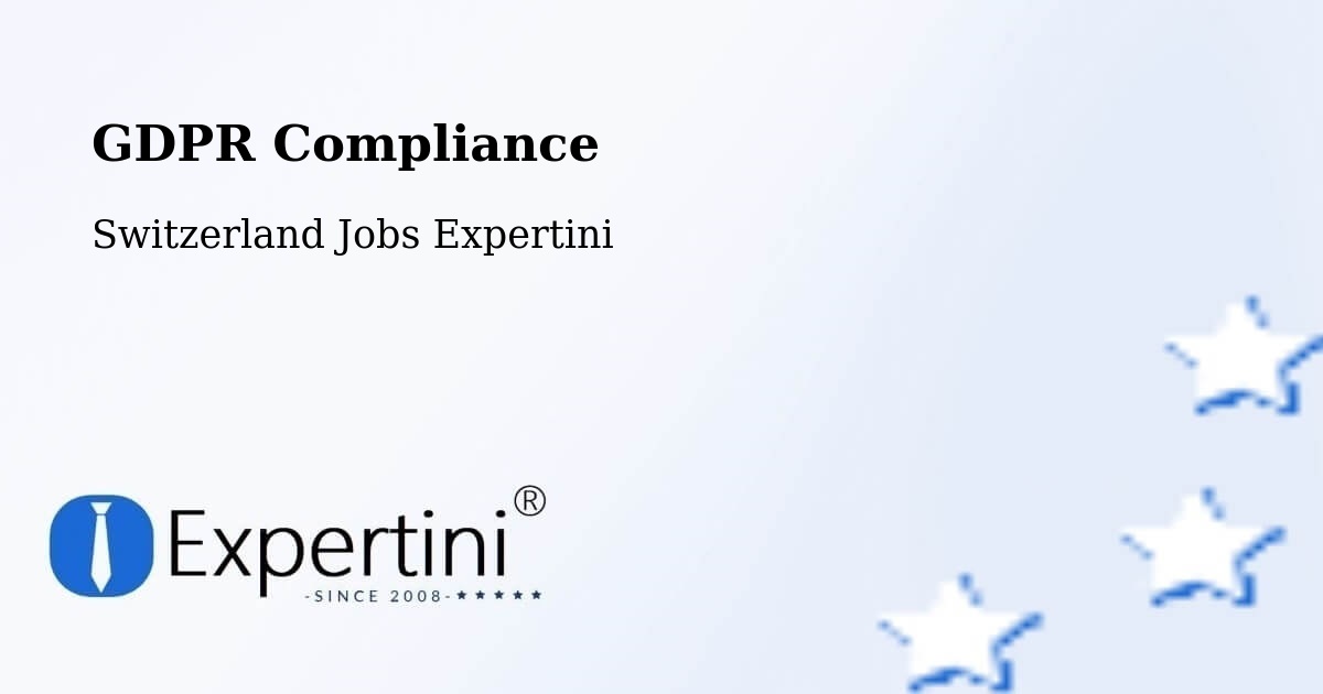 EU GDPR Compliance Statement – Aesch - Switzerland Jobs Expertini