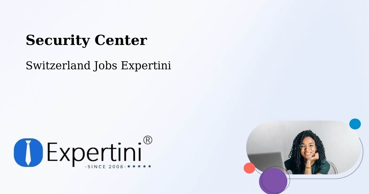 Security & Compliance – Aesch - Switzerland Jobs Expertini